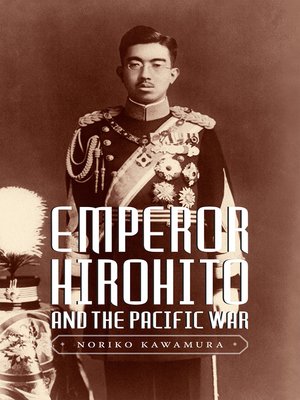 cover image of Emperor Hirohito and the Pacific War